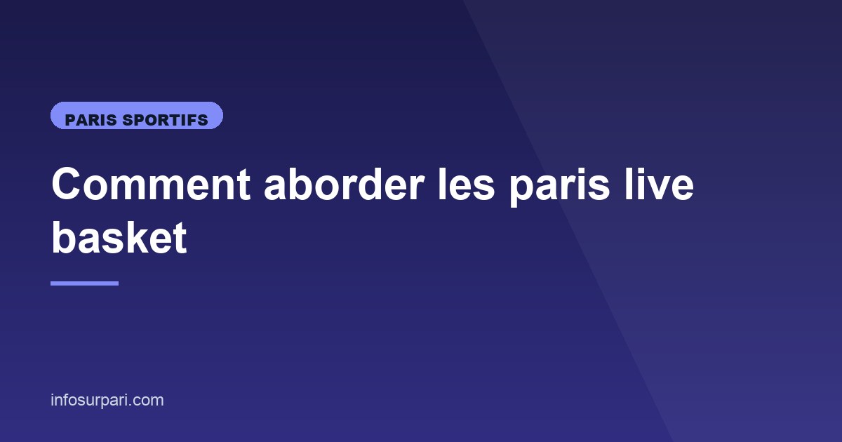 Illustration de l'article consacré aux paris live basket